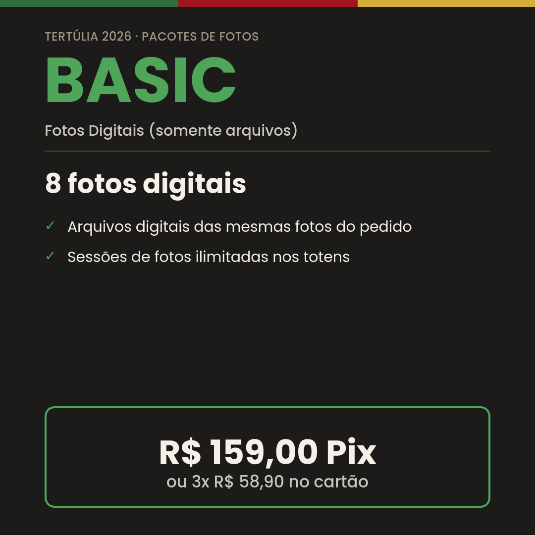 Pacote Basic - Tertúlia 2026 - 8 fotos digitais